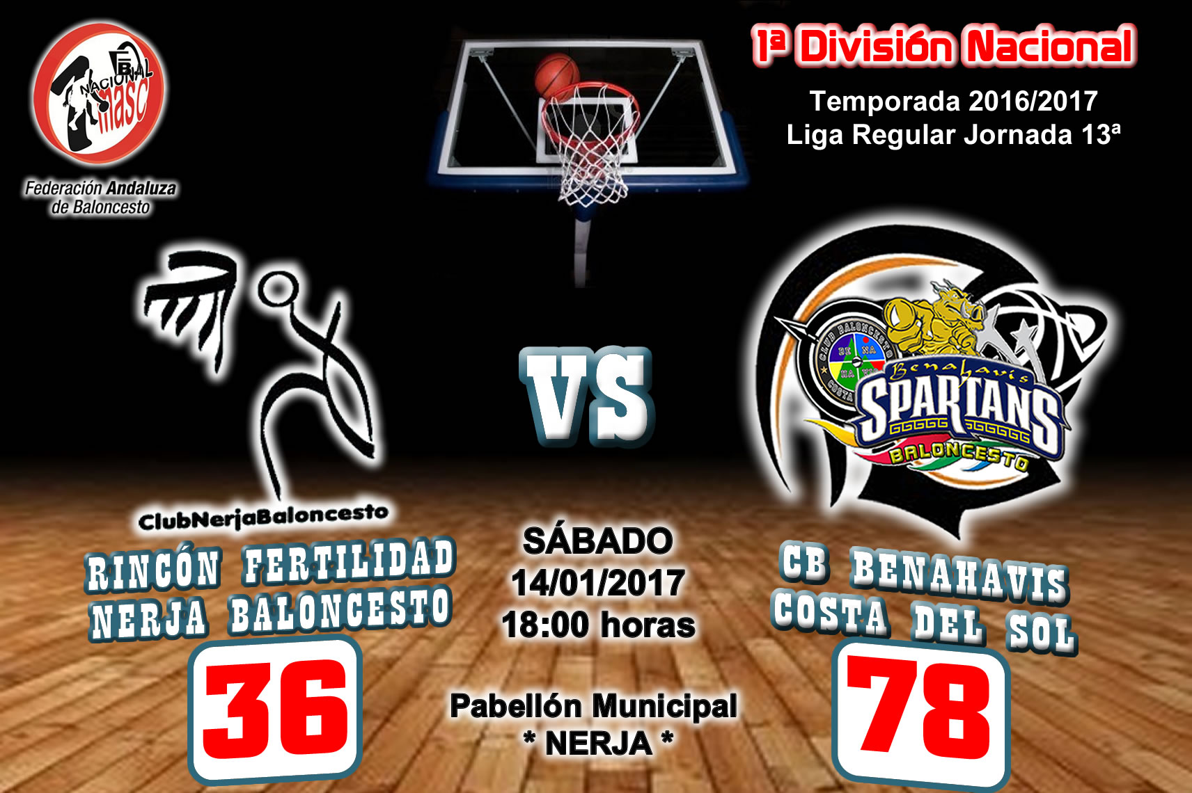 CRONICA J 13ª | 1a Nacional 2016/17 | Rincón Fertilidad Baloncesto Nerja vs CB Benahavís Costa del Sol