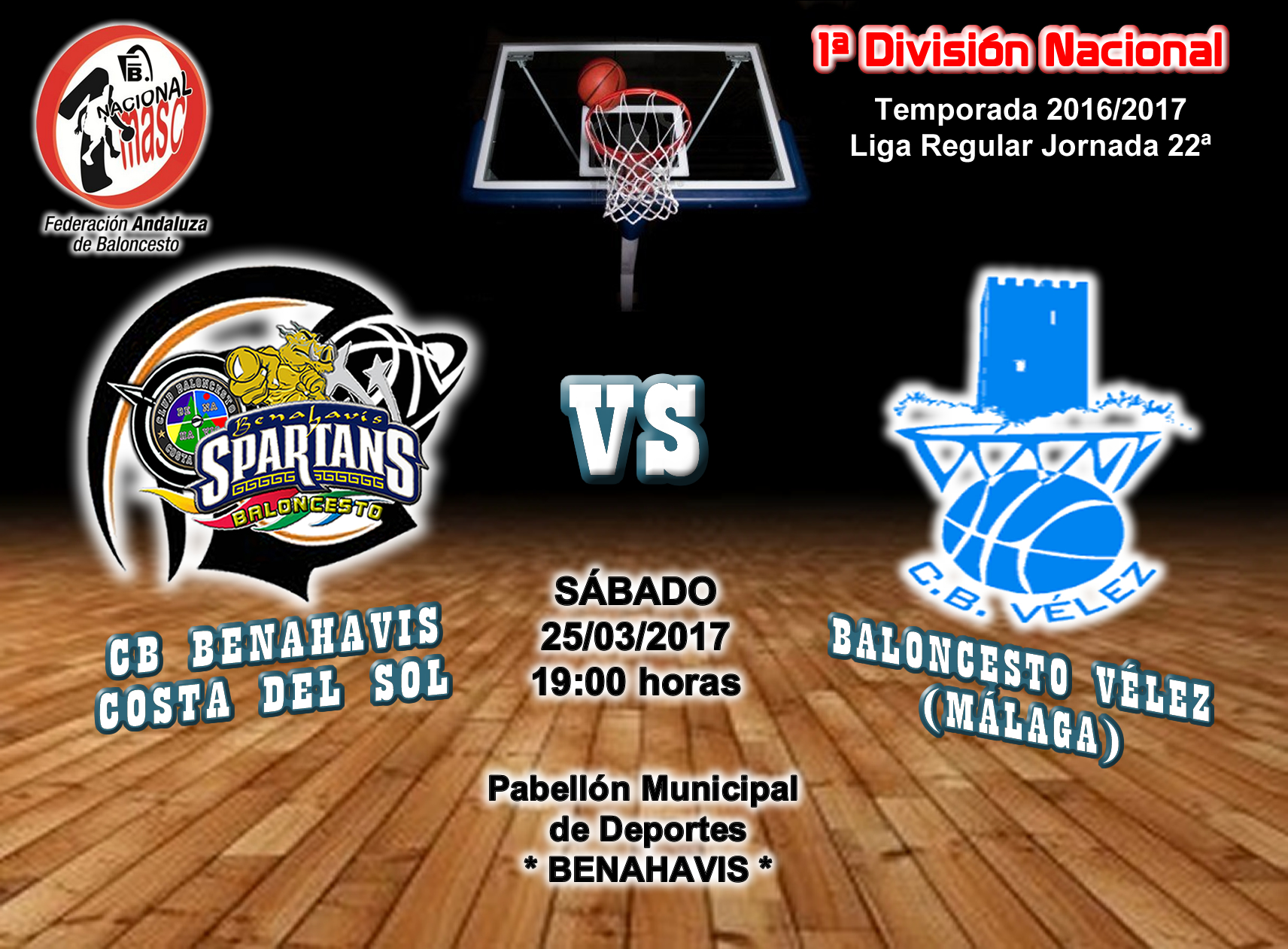 PREVIA J 22ª | 1a Nacional 2016/17 | CB Benahavís Costa del Sol vs Baloncesto Vélez (Málaga)