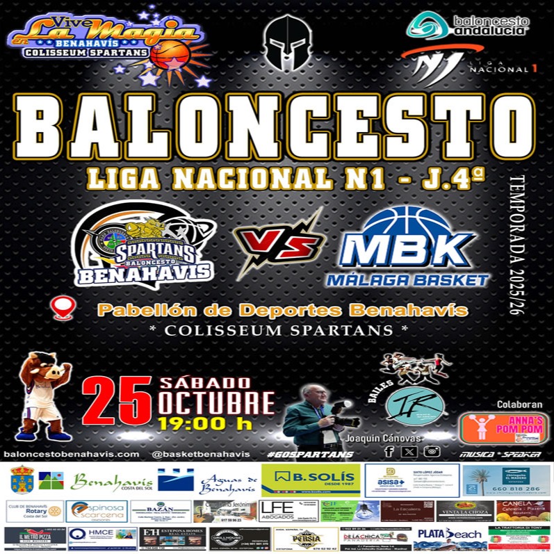 🚨⛹🏀 NACIONAL N1 MASC. T25/26 | J4ª | Nueva oportunidad de sumar como local para el CB Benahavís

CB BENAHAVIS COSTA DEL SOL vs Torino MÁLAGA BASKET

Sábado 25 de octubre 2025, 19:00h
Pabellón Deportes Benahavís
» Colisseum Spartans «
** ENTRADA GRATUITA **

Segundo partido como local para los Spartans de Benahavís, en la categoría Nacional N1 de Andalucía de la temporada 25/26.

Se disputará en el pabellón «Colisseum Spartans» de Benahavis, este próximo sábado 25 de octubre de 2025, a partir de las 19:00 horas, y se enfrentará al equipo malagueño del «Torino MÁLAGA BASKET».

Este equipo visitante de Málaga, con balance de 1 victoria y 2 derrotas, está compuesto por jóvenes jugadores formados en equipos de la capital malagueña, que se conocen desde hace varias categorías de formación, y tienen un juego muy dinámico con acierto desde el perímetro, a la vez de disciplinados en defensa. Serán por lo tanto un rival muy complicado tanto en defensa como en ataque.

El equipo de Benahavis, aunque va mejorando en algunos aspectos, aun le esta costando coger el ritmo de esta exigente competición Nacional. De menos a mas en su juego, y aun con varios lesionados, sigue trabajando duro en los entrenamientos, para primero obtener mejores sensaciones y constancia en cada cuarto, y luego poder alcanzar la ansiada victoria, esta vez de nuevo jugando en su pabellón como local ante su público.

Se juega este importante partido en casa, y debe de ser un factor importante para el equipo. Como siempre habrá que estar muy concentrados durante los 40 minutos.

Será a buen seguro un partido muy emocionante y espectacular, y todos los que se den cita en el pabellón de Benahavis, podrán disfrutarlo de manera GRATUITA.

Además se podrá visionar el partido bajo registro previo desde la nueva plataforma https://www.fabtv.es
https://www.fabtv.es/es/game/68fa07abe58cdfe8ac577682

Estará nuestro speaker, con ambiente musical y amenizando el encuentro, además de una coreografía de la academia de baile «Isla Rose Dance Academy», y muestra de productos Herbalife. Al final del partido, como siempre, todos los asistentes podrán disfrutar del “3er Tiempo”, con Tapas Variadas, Snacks, Dulces +Bebida