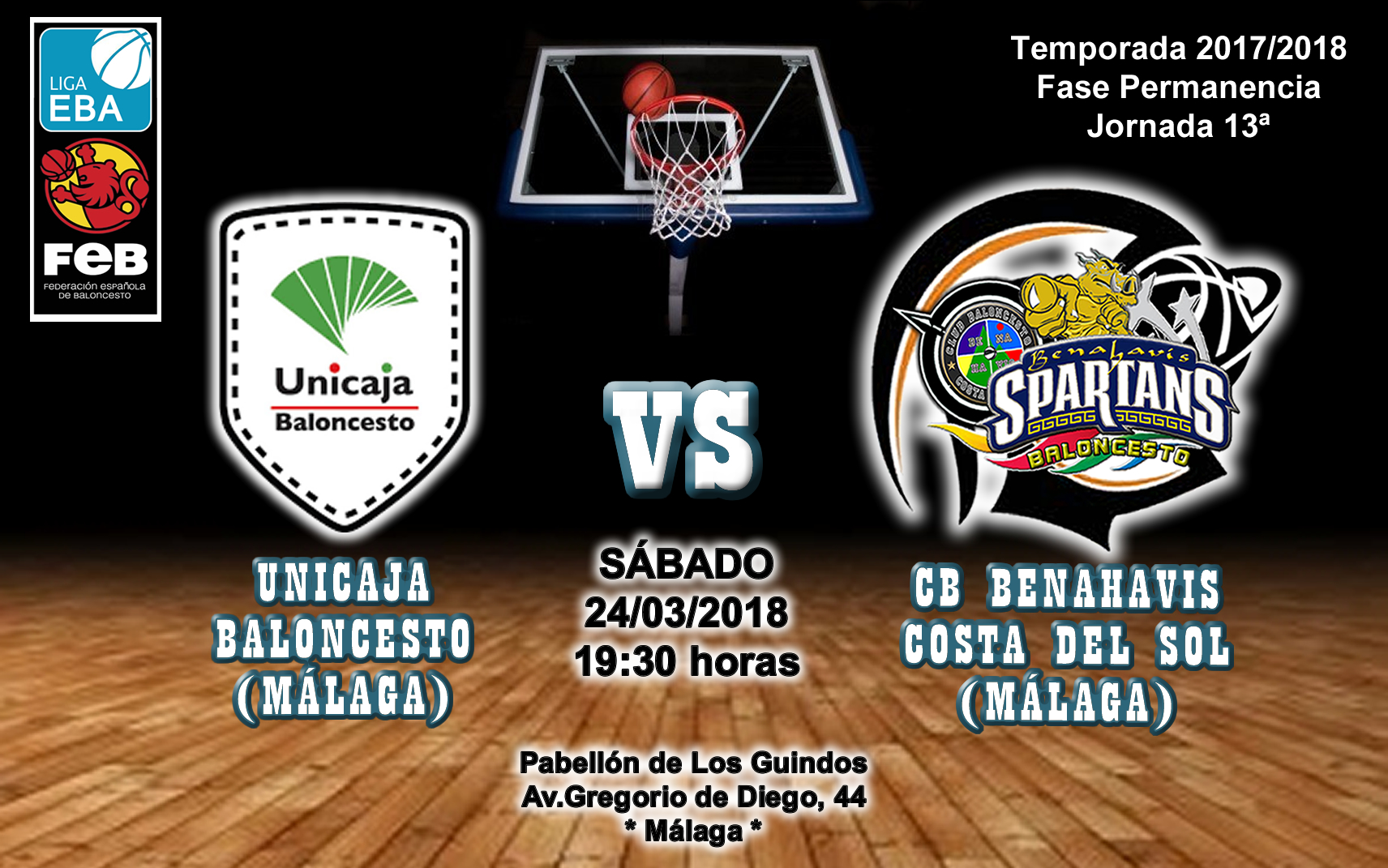 PREVIA | EBA (D-Permanencia) 17/18 | J-13ª > Unicaja Baloncesto Málaga vs CB Benahavís Costa del Sol