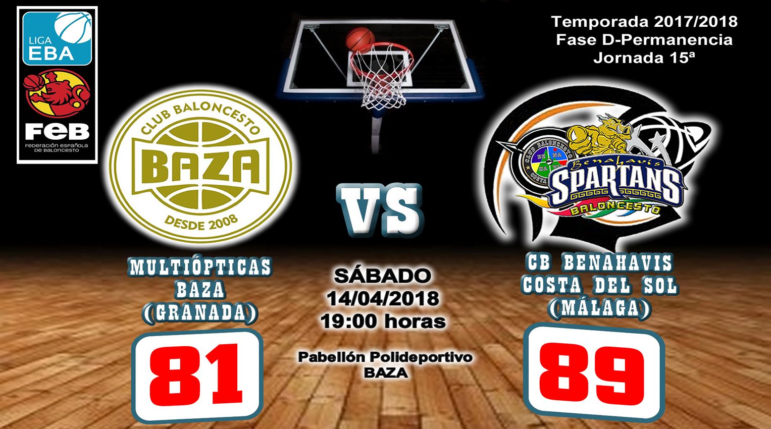 CRONICA | EBA (D-Permanencia) 17/18 | J-15ª > Multiópticas Baza (Granada) vs CB Benahavís Costa del Sol