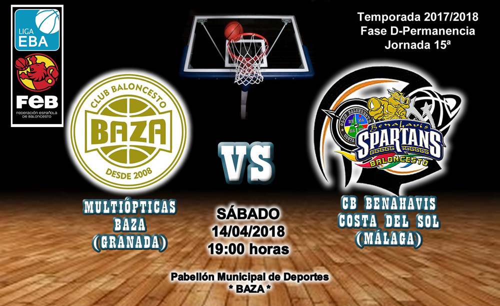PREVIA | EBA (D-Permanencia) 17/18 | J-15ª > Multiópticas Baza (Granada) vs CB Benahavís Costa del Sol