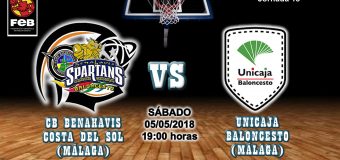 PREVIA | EBA (D-Permanencia) 17/18 | J-18ª > CB Benahavís Costa del Sol vs Unicaja Baloncesto Málaga