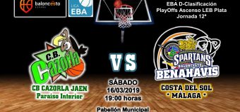 PREVIA EBA D 18/19> PlayOffs Ascenso Leb Plata | J-12ª > CB Cazorla Jaén Paraiso Interior vs CB Benahavís Costa del Sol