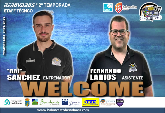 TEMP. 2021-2022 – LIGA EBA – RENOVACIÓN DEL STAFF TÉCNICO Entrenador >> «RAI» SÁNCHEZ Asistente >> FERNANDO LARIOS