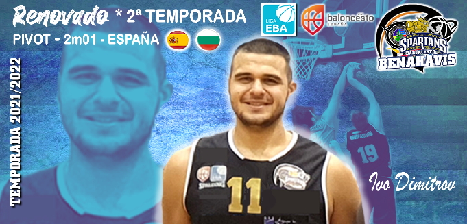 Temp. 2021-2022 – LIGA EBA, RENOVACIÓN Jugador >> IVO DIMITROV