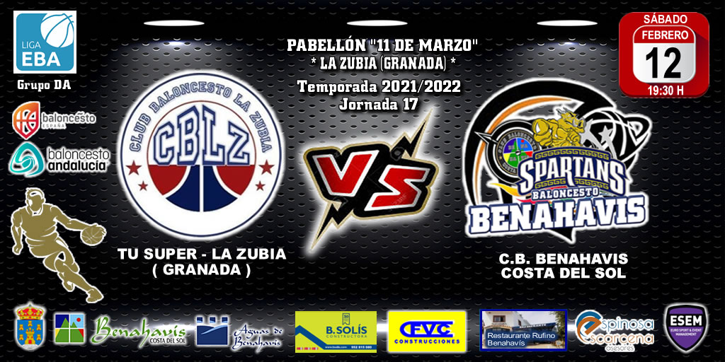 🚨⛹🏀 PREVIA | EBA (D-A) T21/22 | J-17ª | TU SUPER LA ZUBIA (GRANADA) vs CB BENAHAVÍS COSTA DEL SOL
