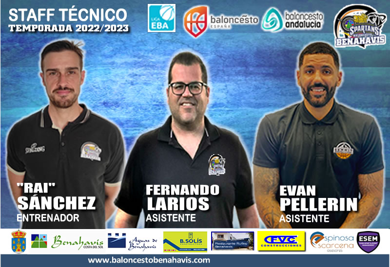 TEMP. 2022/2023 – LIGA EBA – RENOVACIÓN DEL STAFF TÉCNICO E INCORPORACIÓN | Entrenador >> “RAI” SÁNCHEZ, Asistentes >> FERNANDO LARIOS y EVAN PELLERIN