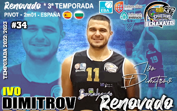 TEMP. 2022/2023 – LIGA EBA – RENOVACIÓN Jugador >> IVO DIMITROV