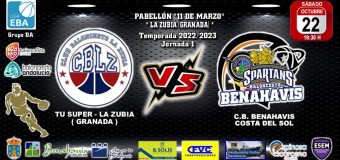 🚨⛹🏀 PREVIA | EBA (DA) T22/23 | J-1ª | TU SUPER LA ZUBIA (GRANADA) vs CB BENAHAVÍS COSTA DEL SOL