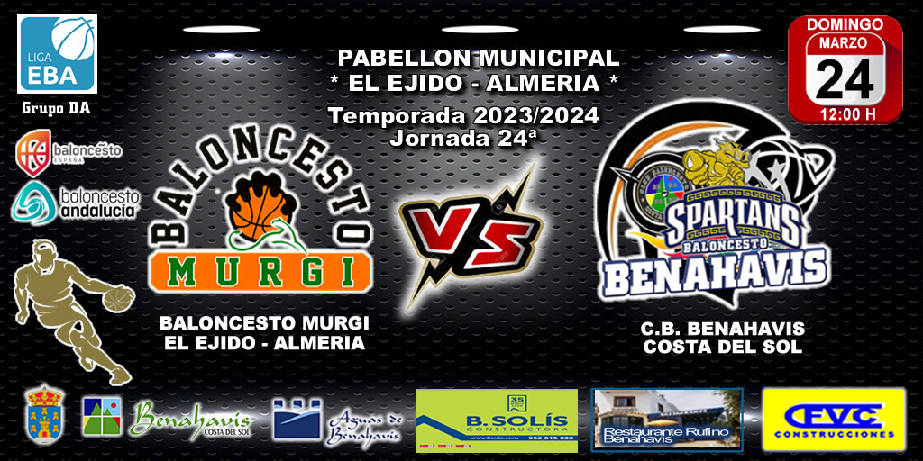 🚨⛹🏀 PREVIA | EBA (DA) T23/24 | J-24ª | BALONCESTO MURGI (EL EJIDO) vs CB BENAHAVIS COSTA DEL SOL