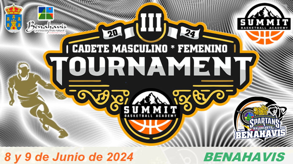 🚨⛹🏀 III TORNEO SUMMIT BASKETBALL ACADEMY – CB BENAHAVIS >> CADETE MASCULINO / CADETE FEMENINO
