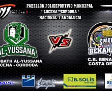 PREVIA | NACIONAL-1 MASC. T25/26 | J1ª | AL-YUSSANA LUCENA (CORDOBA) vs CB BENAHAVÍS COSTA DEL SOL