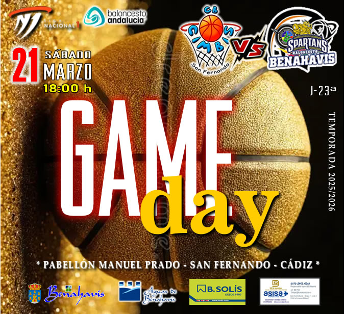 * G A M E D A Y *

🚨⛹🏀 NACIONAL N1 MASC. TEMP. 25/26 J23ª
📅 Sábado 21 de marzo 2026
⏰ 18:00h
🏟️ Pabellón Manuel Prado (C.C.Bahia Sur)
>> San Fernando (Cádiz)

🏀 CIMBIS SAN FERNANDO
vs CB BENAHAVIS COSTA DEL SOL

#GoSpartans !! 🏀💪👌 
#foreverfamily 🤗