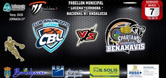 PREVIA | NACIONAL N1 MASC. T25/26 | J21ª | COTO CCB LUCENA (CÓRDOBA) vs CB BENAHAVÍS COSTA DEL SOL